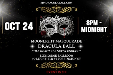 Moonlight Masquerade Dracula Ball | Torrington Elks Lodge #372