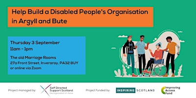 Help build a Disabled People’s Organisation in Argyll and Bute | The old Marriage Rooms