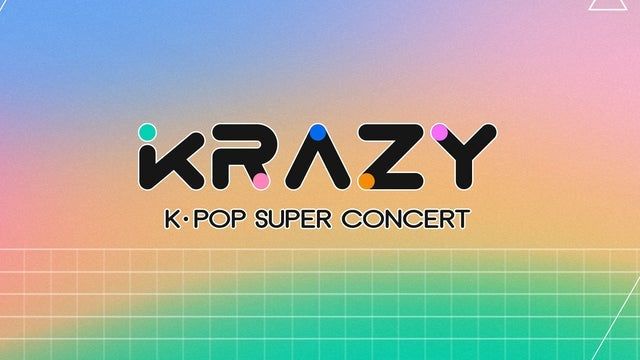 Krazy K-Pop Super Concert | UBS Arena