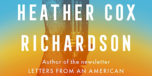 This Is Now: Heather Cox Richardson (Menlo Park) | Kepler's Books