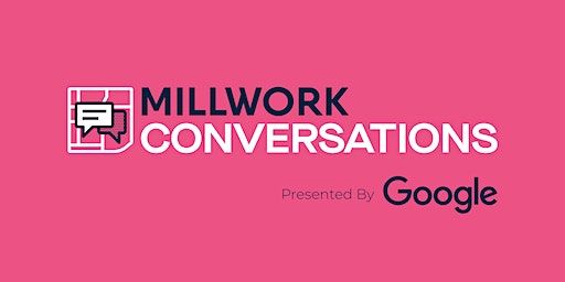 Millwork Conversations Presented by Google | Linda Fleming (Omaha) | 1229 Millwork Ave