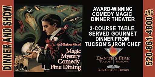 Magic & Mystery Dinner Theater - "Murder at the Magic Show II" | Magic & Mystery Dinner Theater at Dante's Fire