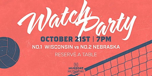 #1 Wisconsin vs #2 Nebraska! Volleyball Watch Party! | Hurrdat Sports Bar and Grill