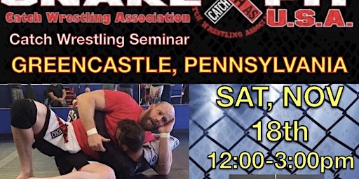SNAKE PIT U.S.A GREENCASTLE, PENNSYLVANIA ATCH WRESTLING SEMINAR! | Tactical Combat Academy Mixed Martial Arts - Greencastle PA
