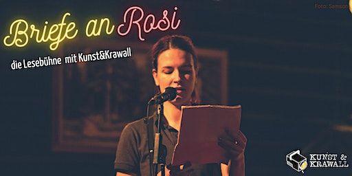 Briefe an Rosi - die Lesebühne mit Kunst&Krawall | BAIZ