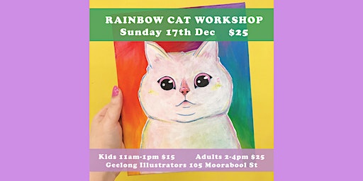 Rainbow Cat Painting Workshop - Kids session | Geelong Illustrators Studio Gallery