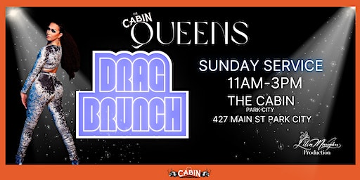 THE CABIN QUEENS *Drag Brunch* | The Cabin