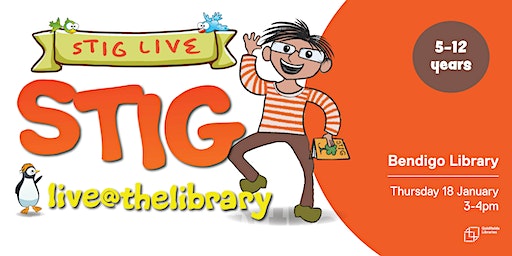 STIG Live @ the Library! | Bendigo Library