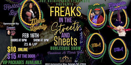 The Rhinestone Syndicate Presents Freaks in the Streets and Sheets | Tap Yard Raleigh