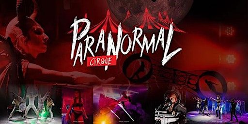 Paranormal Cirque III - Frederick, MD - March 28 - 31, 2024 | The Great Frederick Fair