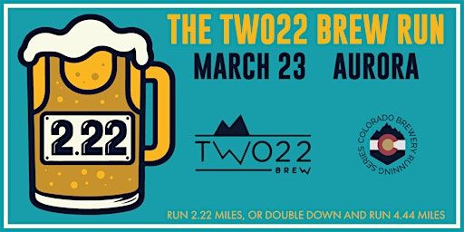 The Two22 Brew Run | Aurora | 2024 CO Brewery Running Series | Two22 Brew