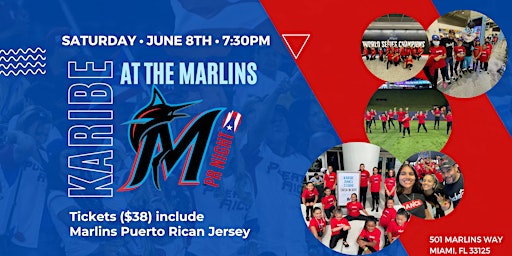 Karibe X Marlins Game - Puerto Rican Night | LoanDepot Park