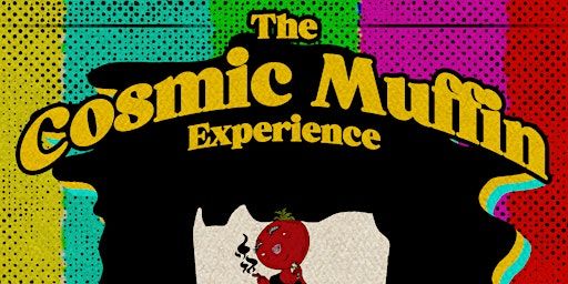 The Cosmic Muffin Experience w/ The Sailin' Shoes Live At 3030 Dundas West. | 3030 Dundas St W