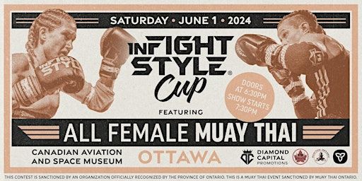 InFightStyle Cup All Female Muay Thai - Ottawa | Canada Aviation and Space Museum
