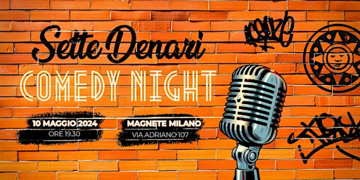 Sette Denari Comedy Night | Via Adriano, 107