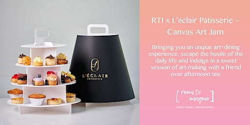 RTI x L’éclair Pâtisserie – Canvas Art Jam | Room To Imagine