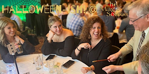 The HALLOWEEN-ish Magic Soiree - Magic Comedy Dinner Show | The Magic Soiree