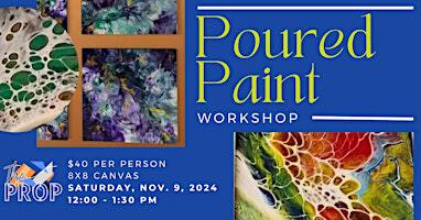 Poured Paint Art Holiday Workshop | Propeller
