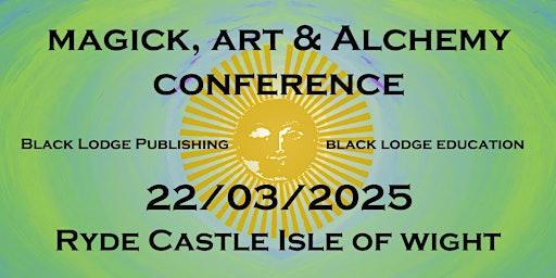 Magick, Art & Alchemy Conference 2025 | Ryde Castle Hotel