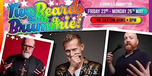 Two Beards & A Brummie at the 2025 Brighton Fringe | Caxton Arms