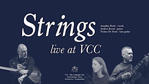 Strings at VCC | Via Bicocca, 48