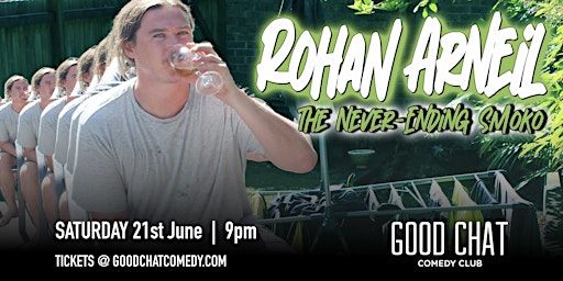 Rohan Arneil | The Never-Ending Smoko | Good Chat Comedy Club