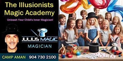 JULIUS MAGIC Summer Camp - The Illusionists Magic Academy @ the JCA | Jewish Community Alliance (JCA)