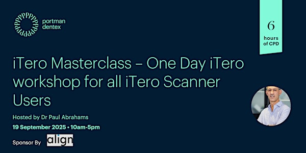 iTero Masterclass – One Day iTero workshop for all iTero Scanner Users | Align Technology - Invisalign - iTero UK