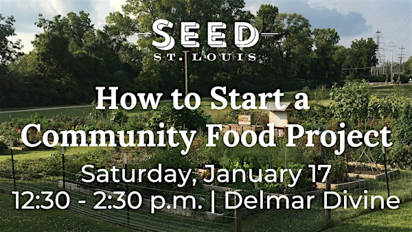 How to Start a  Community Food Project | Delmar Divine