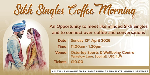 Sikh Singles Coffee Morning | Osterley Sports And Wellbeing Centre
