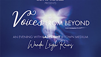 Voices from Beyond | Lady of the Lake