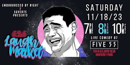626 Laugh Market: Standup Comedy feat. Leslie Liao, Sean Grant and more! | 555 N Atlantic Blvd