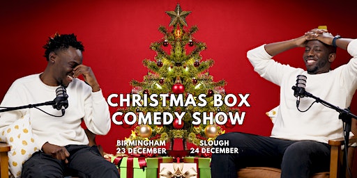 Christmas Box Comedy Show | Slough [West London] | The Curve Slough