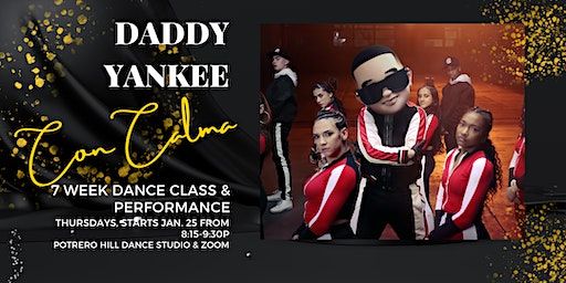CON CALMA: 7 Wk Dance Class & Performance to Daddy Yankee's Music Video Hit | Smuin Contemporary Ballet | Smuin Center for Dance