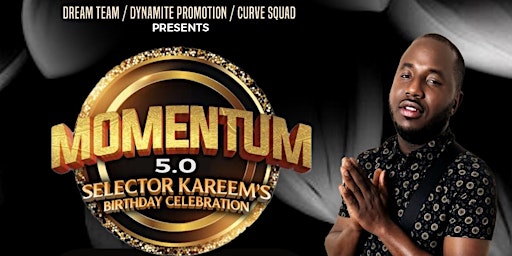 MOMENTUM 5.0 SELECTOR KAREEM BIRTHDAY CELEBRATION | Mojitos Country Club