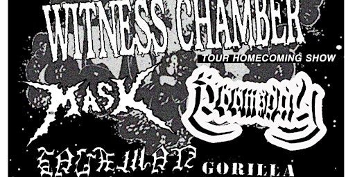 WITNESS CHAMBER - MASK - DOOMSDAY - CAVEMAN - GORILLA WARFARE | The Shrine Social Club Basement