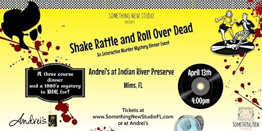 Shake Rattle and Roll Over Dead - An Interactive Murder Mystery Dinner | Indian River Preserve Golf Club