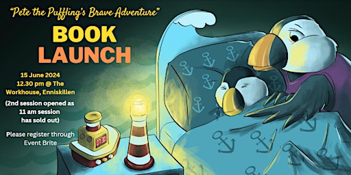 'Pete the Puffling's Brave Adventure' Book Launch @ The Workhouse | The Workhouse Enniskillen