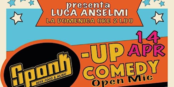 Open mic presentato da Luca Anselmi | Spank Milano