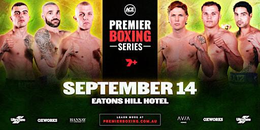 Premier Boxing Series presents Dan Hill vs Lewis Chadwick | Eatons Hill Hotel