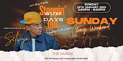 Steppin' Out, Sundays - Australia Day Long Weekend ( Special Guest, SELWYN) | The Barrie