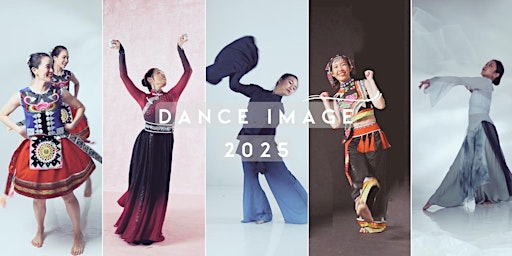 Dance Image 2025 - 舞影翩跹 之【源 • 沿】 | Victoria Theatre