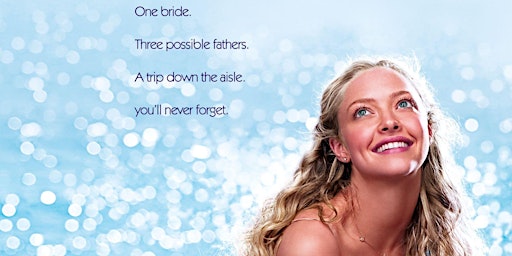 MAMMA MIA - SING-A-LONG FILM SCREENING | Penarth Pier Pavilion