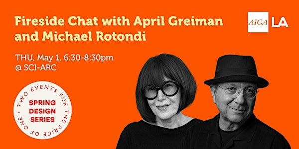 Fireside Chat with April Greiman and Michael Rotondi | Southern California Institute of Architecture (SCI-Arc)