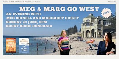 Meg & Marg Go West | Rocky Ridge Duncraig