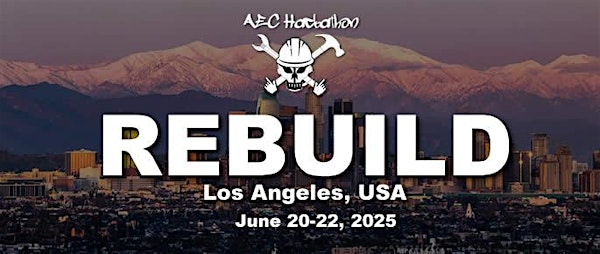 AEC Hackathon Rebuild Edition - Los Angeles | Los Angeles