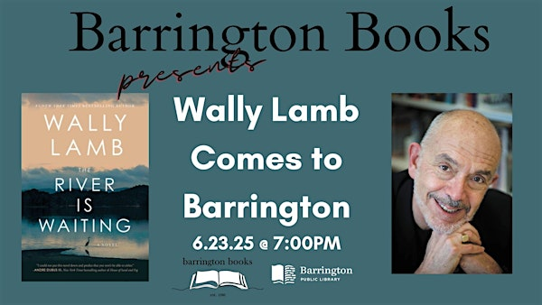 Wally Lamb Comes to Barrington! | Salem Family Auditorium at Barrington Public Library