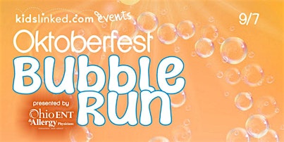 KidsLinked Oktoberfest Bubble Run 2025 - Race Registration! | Ohio Expo Center & State Fair
