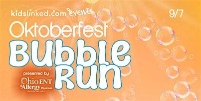 KidsLinked Oktoberfest Bubble Run 2025 - Race Registration! | Ohio Expo Center & State Fair