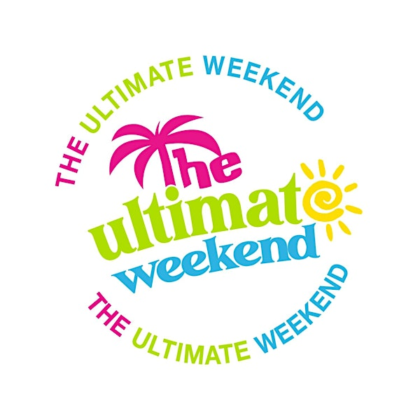 The Ultimate Weekend: Welcome Party | TBA
